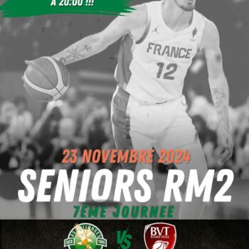 affiche du match Seniors RM2 avec l'invité exceptionnel Nando de Colo